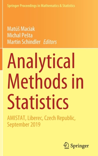 Analytical Methods in Statistics - AMISTAT, Liberec, Czech Republic, September 2019