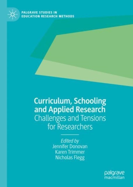 Curriculum, Schooling and Applied Research - Challenges and Tensions for Researchers