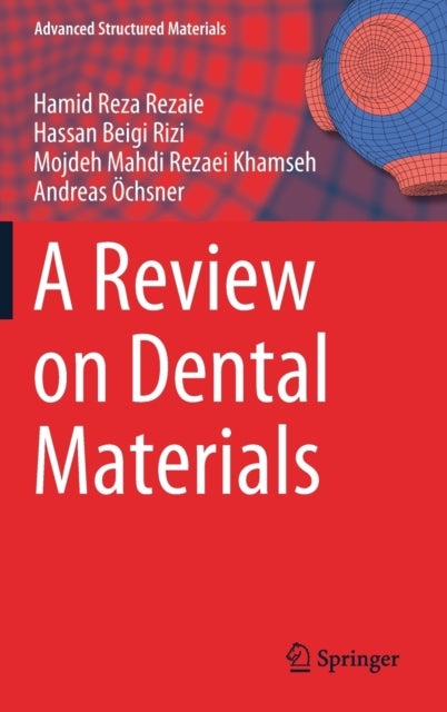 A Review on Dental Materials