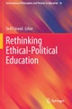Rethinking Ethical-Political Education
