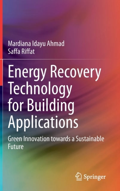 Energy Recovery Technology for Building Applications - Green Innovation towards a Sustainable Future