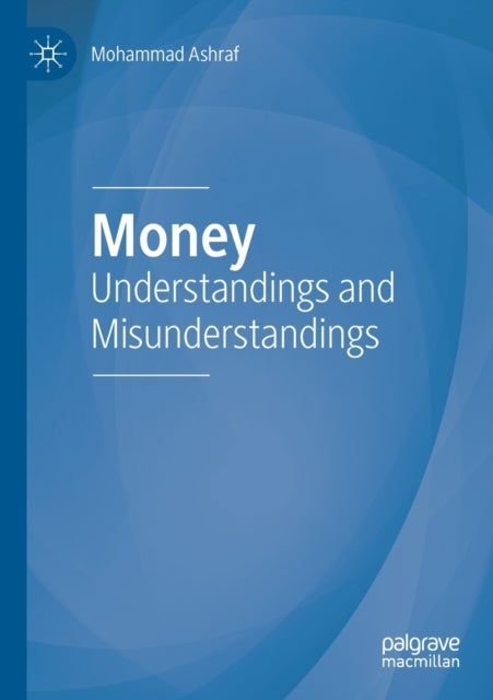 Money - Understandings and Misunderstandings