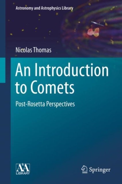An Introduction to Comets - Post-Rosetta Perspectives