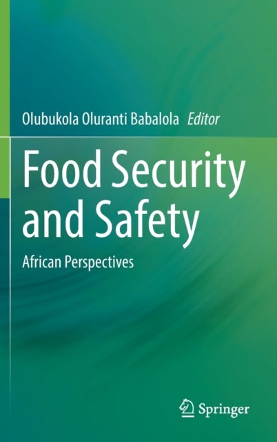 Food Security and Safety - African Perspectives