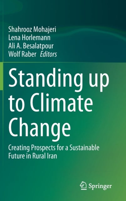 Standing up to Climate Change - Creating Prospects for a Sustainable Future in Rural Iran
