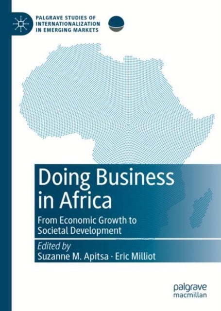 Doing Business in Africa - From Economic Growth to Societal Development