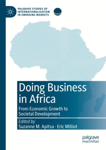 Doing Business in Africa - From Economic Growth to Societal Development