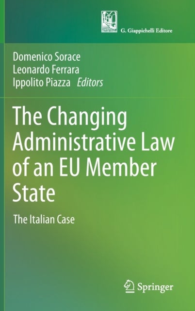 The Changing Administrative Law of an EU Member State - The Italian Case