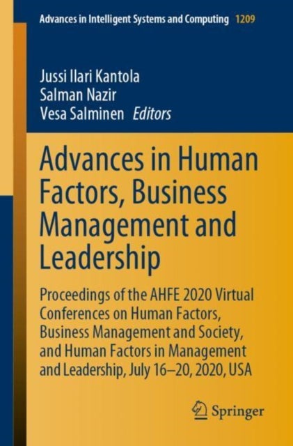 Advances in Human Factors, Business Management and Leadership - Proceedings of the AHFE 2020 Virtual Conferences on Human Factors, Business Management and Society, and Human Factors in Management and Leadership, July 16-20, 2020, USA