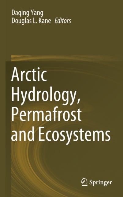 Arctic Hydrology, Permafrost and Ecosystems