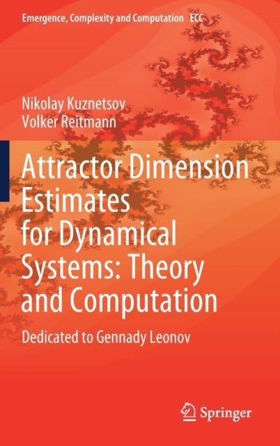 Attractor Dimension Estimates for Dynamical Systems: Theory and Computation - Dedicated to Gennady Leonov