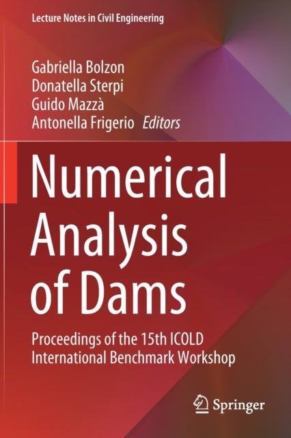 Numerical Analysis of Dams - Proceedings of the 15th ICOLD International Benchmark Workshop