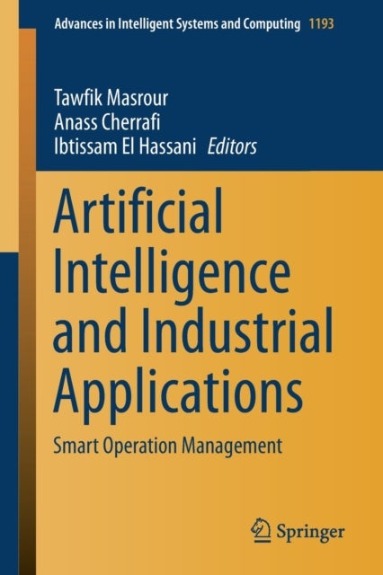 Artificial Intelligence and Industrial Applications - Smart Operation Management