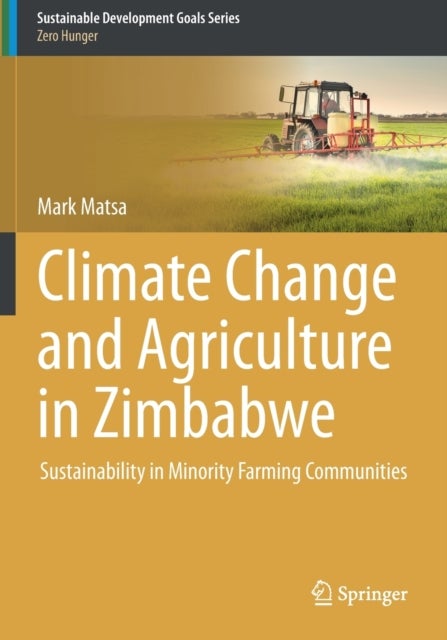 Climate Change and Agriculture in Zimbabwe - Sustainability in Minority Farming Communities
