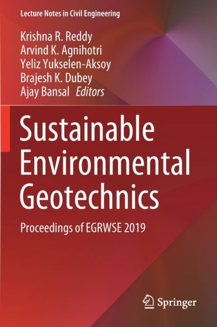 Sustainable Environmental Geotechnics - Proceedings of EGRWSE 2019