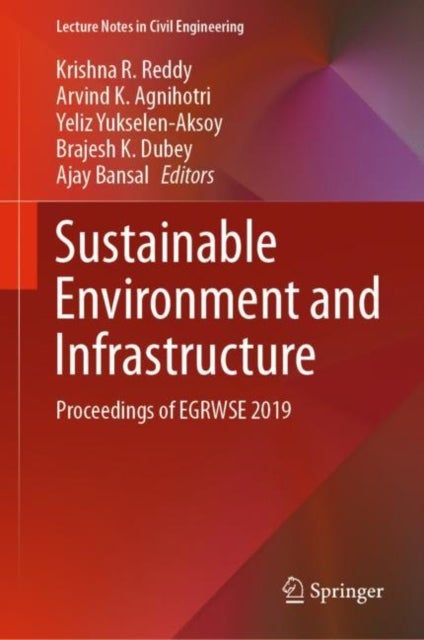 Sustainable Environment and Infrastructure - Proceedings of EGRWSE 2019