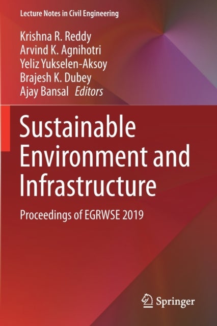 Sustainable Environment and Infrastructure - Proceedings of EGRWSE 2019