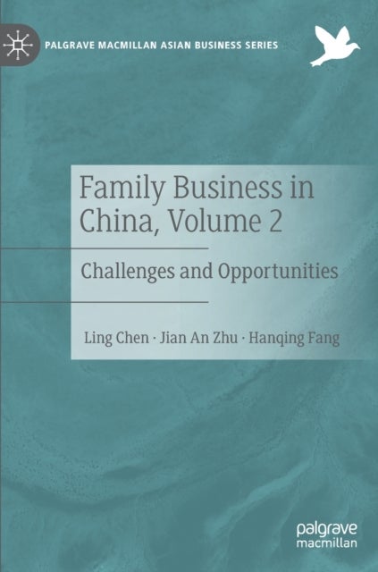 Family Business in China, Volume 2 - Challenges and Opportunities
