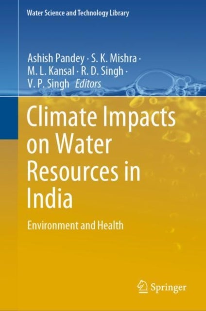 Climate Impacts on Water Resources in India - Environment and Health