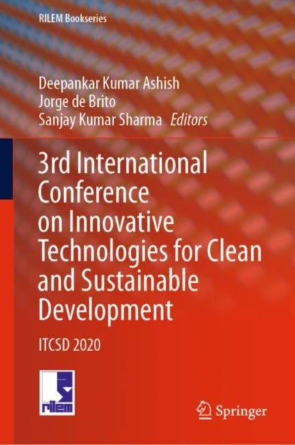 3rd International Conference on Innovative Technologies for Clean and Sustainable Development - ITCSD 2020