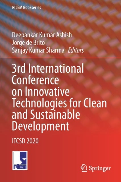 3rd International Conference on Innovative Technologies for Clean and Sustainable Development - ITCSD 2020