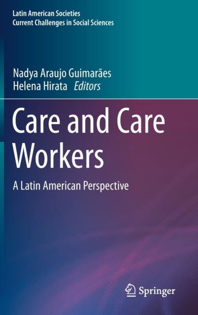 Care and Care Workers - A Latin American Perspective