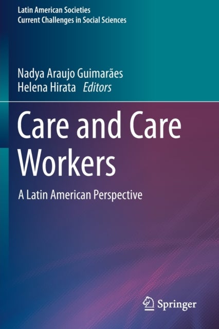 Care and Care Workers - A Latin American Perspective