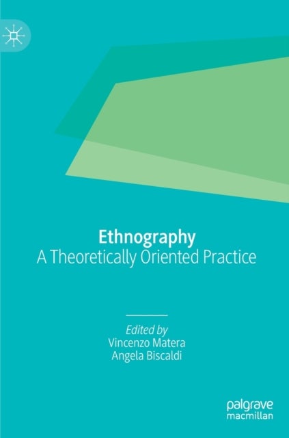 Ethnography - A Theoretically Oriented Practice