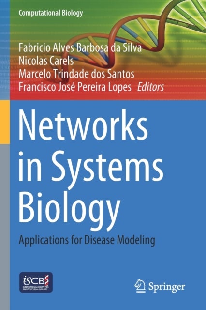 Networks in Systems Biology - Applications for Disease Modeling