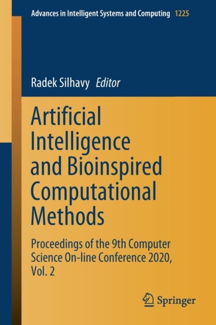 Artificial Intelligence and Bioinspired Computational Methods - Proceedings of the 9th Computer Science On-line Conference 2020, Vol. 2