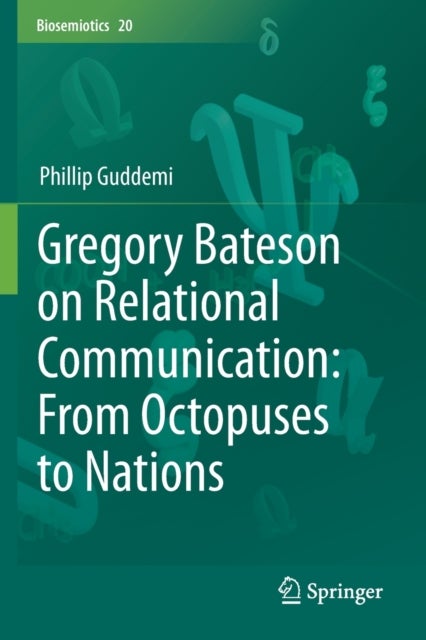 Gregory Bateson on Relational Communication: From Octopuses to Nations