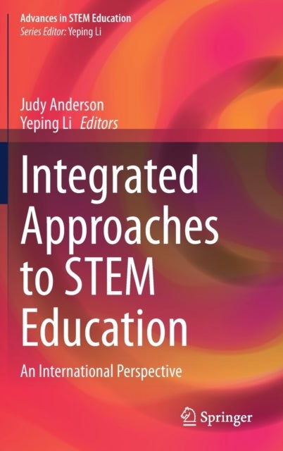 Integrated Approaches to STEM Education - An International Perspective