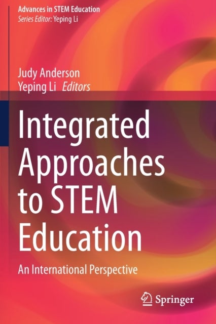 Integrated Approaches to STEM Education - An International Perspective