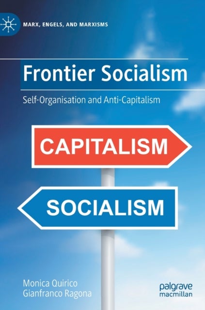 Frontier Socialism - Self-Organisation and Anti-Capitalism