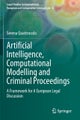 Artificial Intelligence, Computational Modelling and Criminal Proceedings