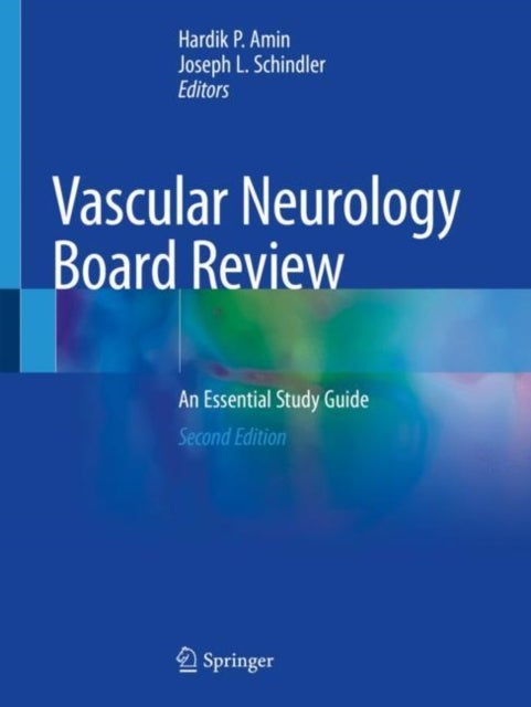 Vascular Neurology Board Review - An Essential Study Guide