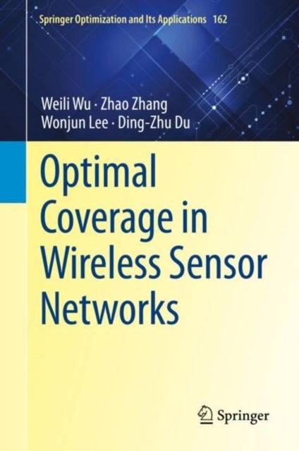 Optimal Coverage in Wireless Sensor Networks