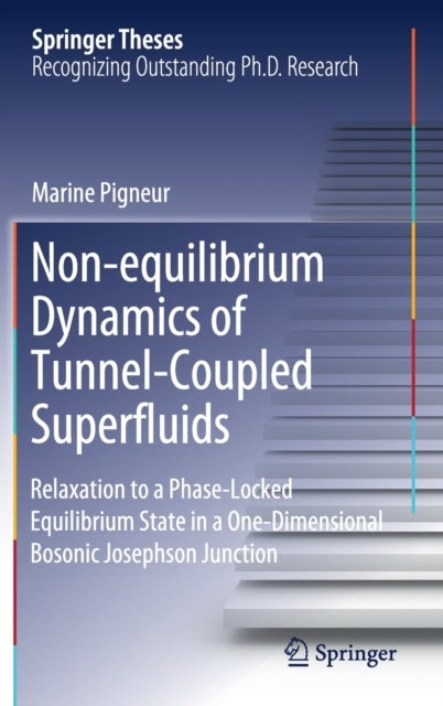 Non-equilibrium Dynamics of Tunnel-Coupled Superfluids - Relaxation to a Phase-Locked Equilibrium State in a One-Dimensional Bosonic Josephson Junction