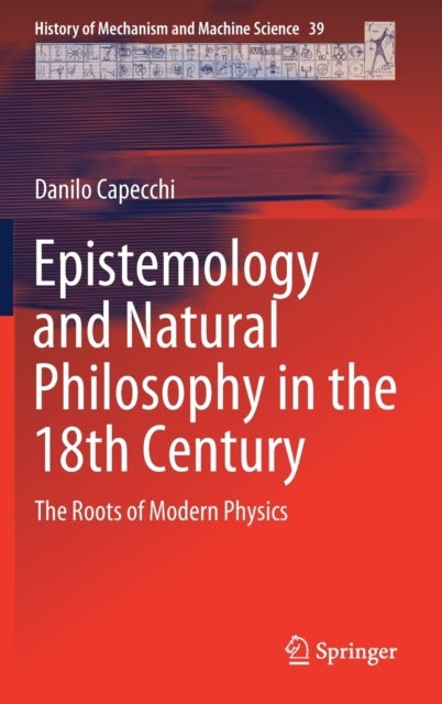 Epistemology and Natural Philosophy in the 18th Century - The Roots of Modern Physics