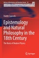 Epistemology and Natural Philosophy in the 18th Century