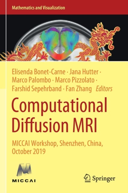Computational Diffusion MRI - MICCAI Workshop, Shenzhen, China, October 2019