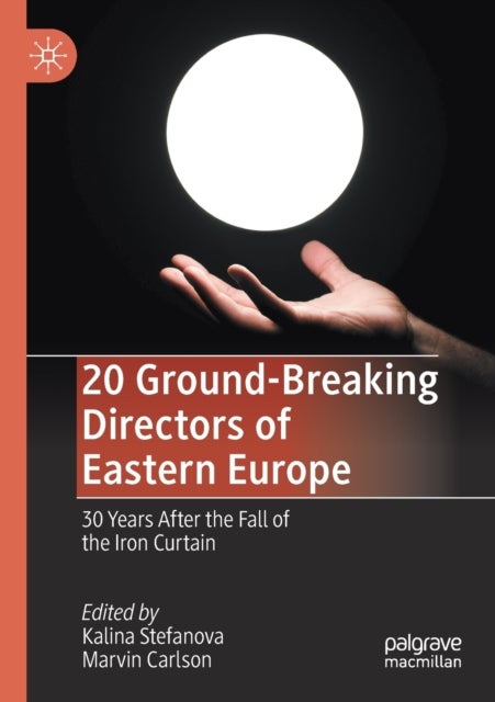 20 Ground-Breaking Directors of Eastern Europe - 30 Years After the Fall of the Iron Curtain