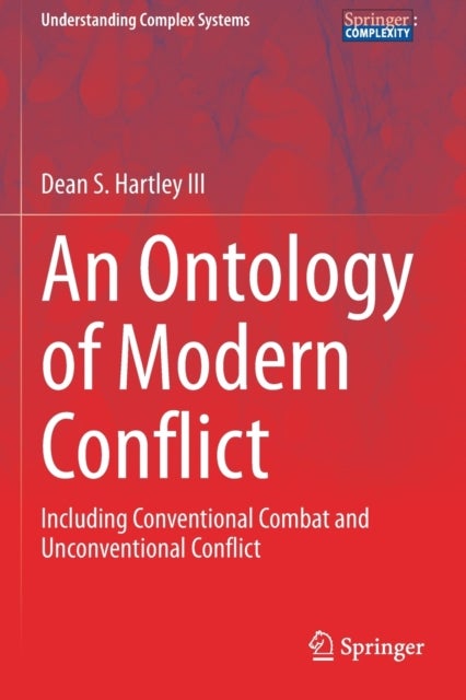 An Ontology of Modern Conflict - Including Conventional Combat and Unconventional Conflict