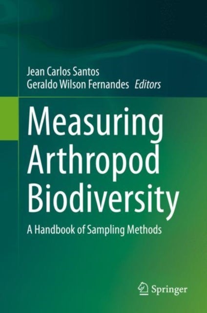 Measuring Arthropod Biodiversity - A Handbook of Sampling Methods