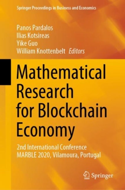 Mathematical Research for Blockchain Economy - 2nd International Conference MARBLE 2020, Vilamoura, Portugal
