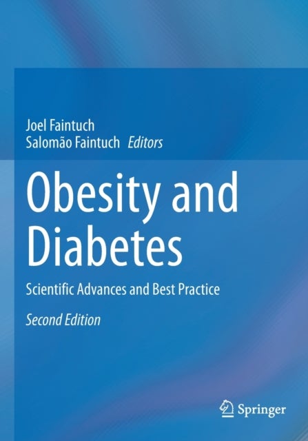 Obesity and Diabetes - Scientific Advances and Best Practice