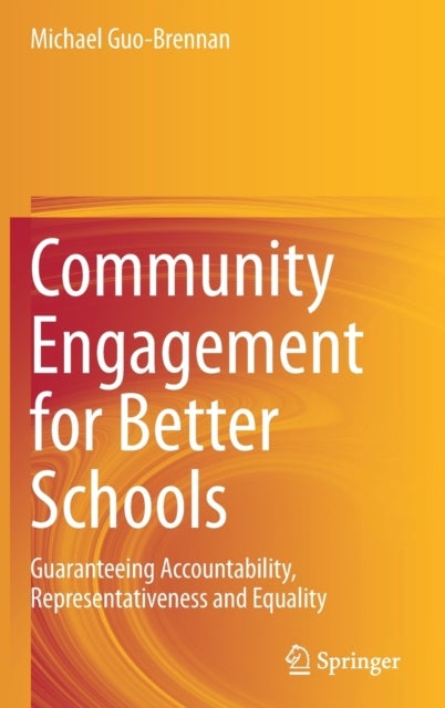 Community Engagement for Better Schools - Guaranteeing Accountability, Representativeness and Equality