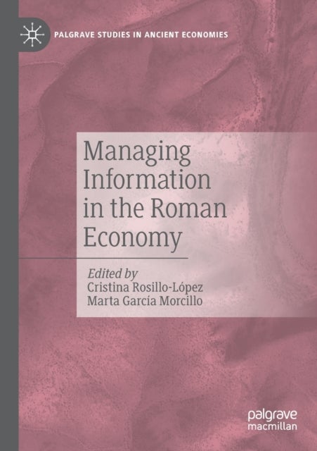Managing Information in the Roman Economy