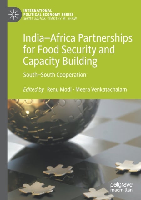 India–Africa Partnerships for Food Security and Capacity Building - South–South Cooperation
