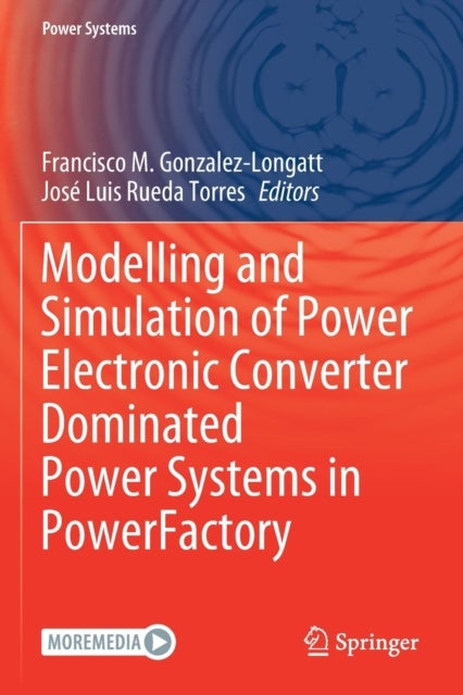 Modelling and Simulation of Power Electronic Converter Dominated Power Systems in PowerFactory